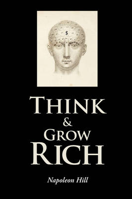 Think and Grow Rich - Napoleon Hill