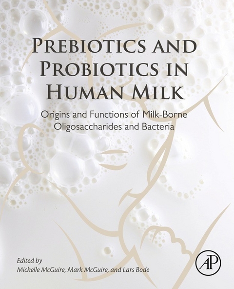 Prebiotics and Probiotics in Human Milk - 