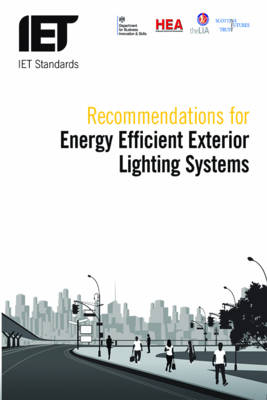 Recommendations for Energy-efficient Exterior Lighting Systems -  The Institution of Engineering and Technology