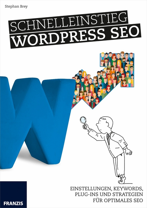 Schnelleinstieg WordPress SEO - Stephan Brey