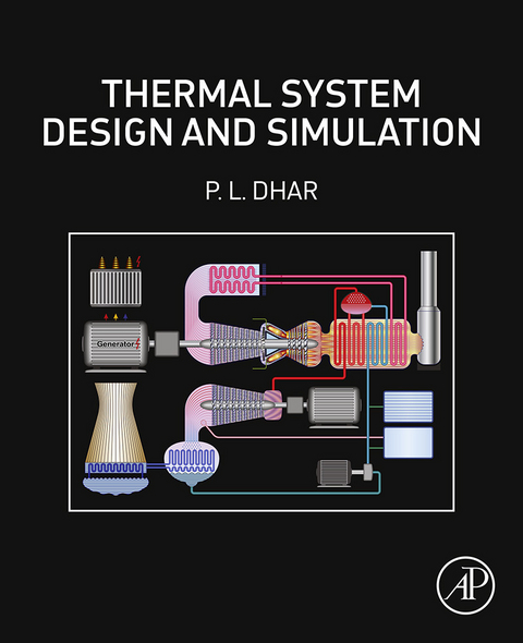 Thermal System Design and Simulation -  P.L. Dhar