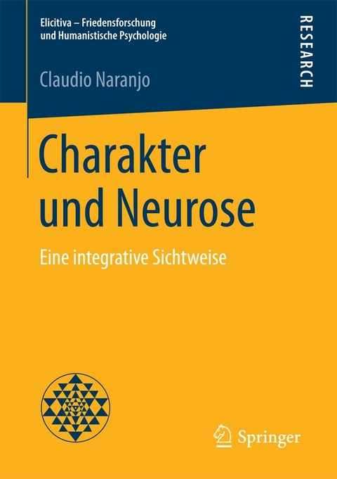 Charakter und Neurose - Claudio Naranjo