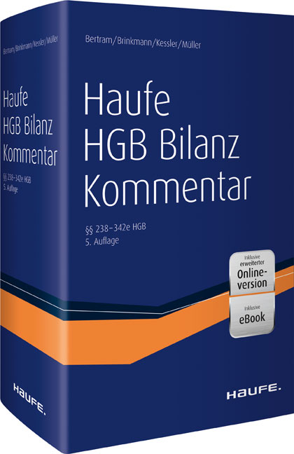 Haufe HGB Bilanz-Kommentar - Klaus Bertram, Ralph Brinkmann, Harald Kessler, Stefan Müller