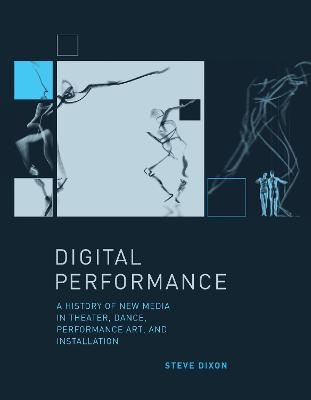 Digital Performance - Steve Dixon