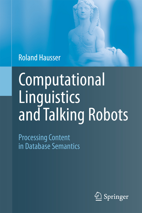 Computational Linguistics and Talking Robots - Roland Hausser