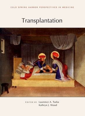 Transplantation - Laurence A Turka, Kathryn J Wood