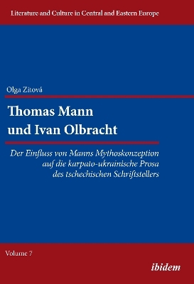 Thomas Mann und Ivan Olbracht - Olga Zitova