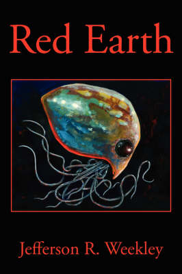 Red Earth - Jefferson R. Weekley