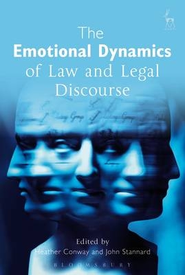 The Emotional Dynamics of Law and Legal Discourse - 