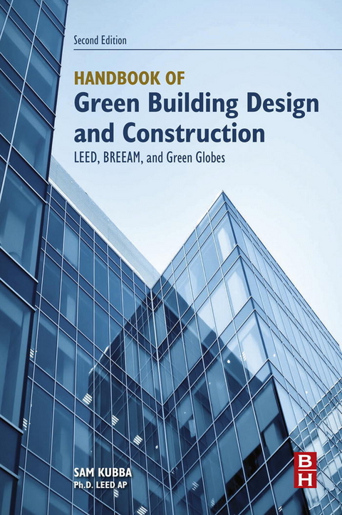 Handbook of Green Building Design and Construction -  Sam Kubba