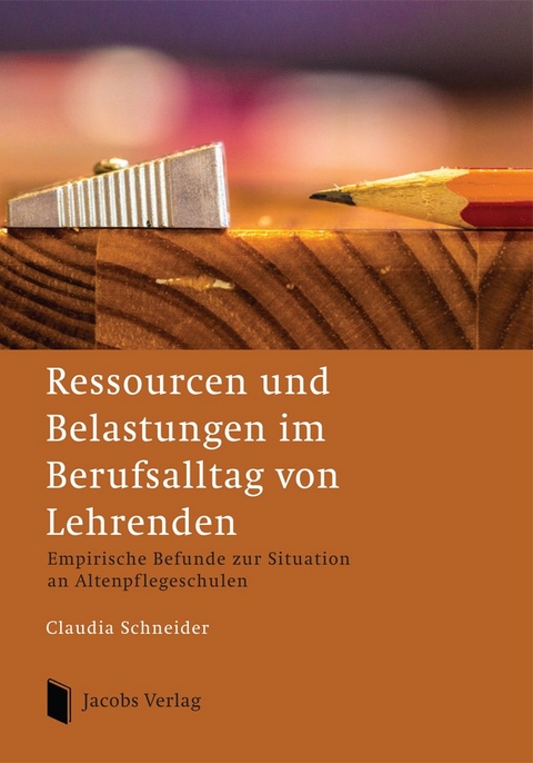 Ressourcen und Belastungen im Berufsalltag von Lehrenden - Claudia Schneider