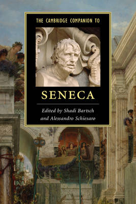 The Cambridge Companion to Seneca - 