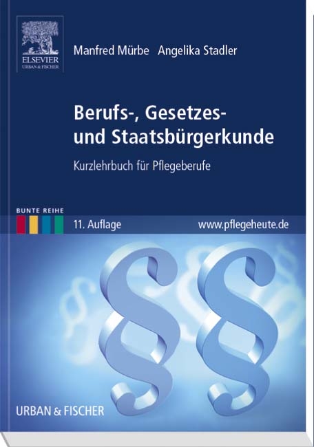 Berufs-, Gesetzes- und Staatsbürgerkunde - Manfred Mürbe, Angelika Stadler