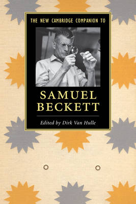 The New Cambridge Companion to Samuel Beckett - 