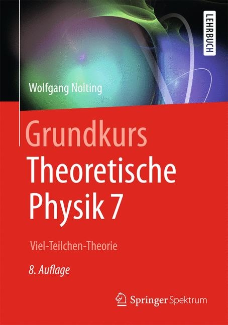 Grundkurs Theoretische Physik - Wolfgang Nolting