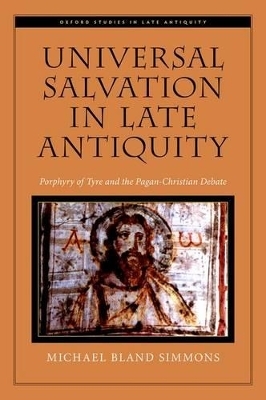 Universal Salvation in Late Antiquity - Bishop Michael Bland Simmons