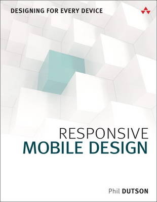 Responsive Mobile Design - Phil Dutson