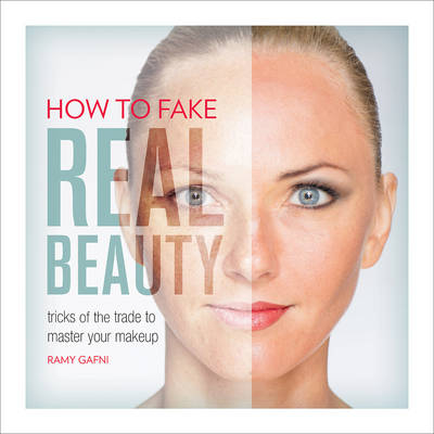 How to Fake Real Beauty - Ramy Gafni