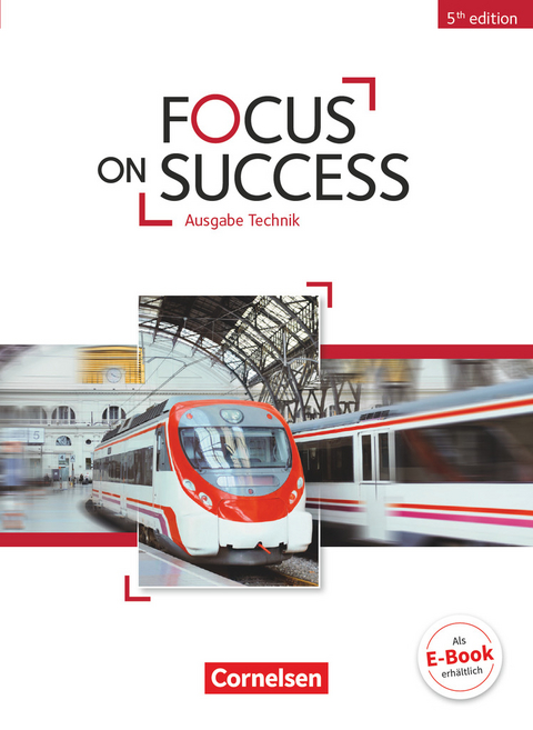 Focus on Success - 5th Edition - Technik - B1/B2 - John Michael Macfarlane, Steve Williams, Isobel E. Williams, Michael Benford, John Stevens