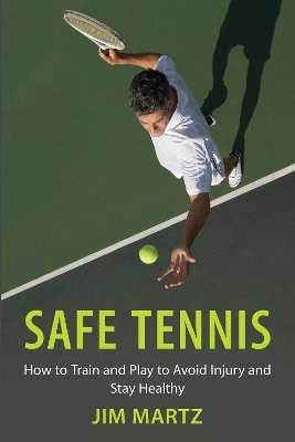 Safe Tennis - Jim Martz