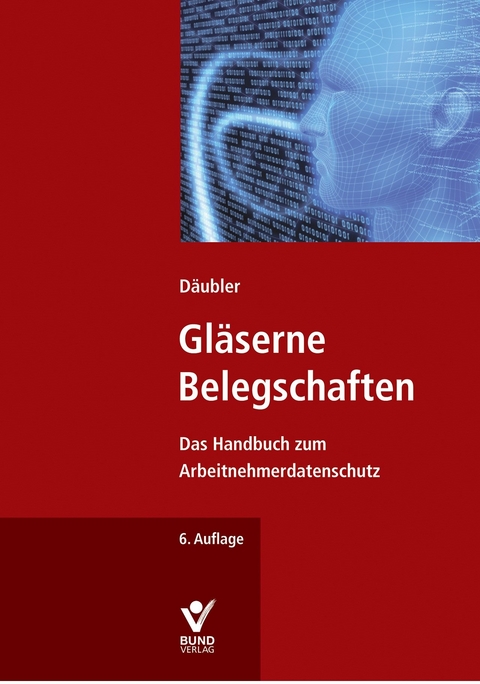 Gläserne Belegschaften? - Wolfgang Däubler