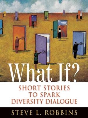 What If? -  Steve L. Robbins