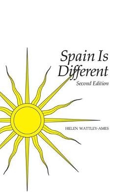 Spain is Different -  Helen Wattley-Ames