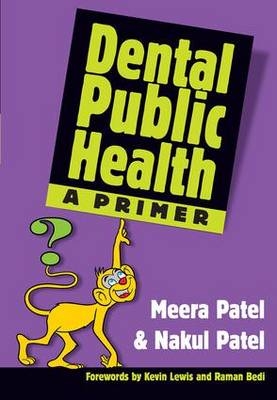 Dental Public Health -  Patel Meera,  Patel Nakul