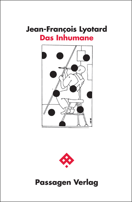 Das Inhumane - Jean-François Lyotard