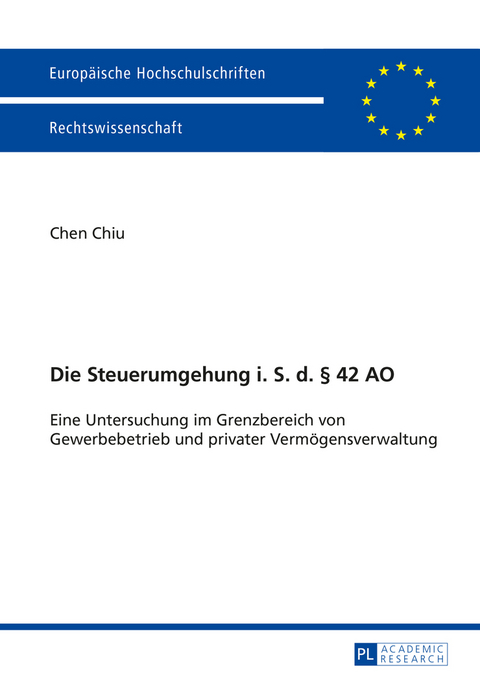 Die Steuerumgehung i. S. d. § 42 AO - Chiu Chen