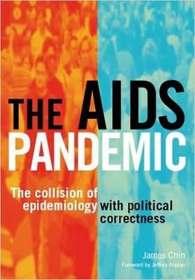 AIDS Pandemic -  James Chin,  Alan Gillies