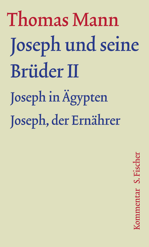 Joseph und seine Brüder II - Thomas Mann