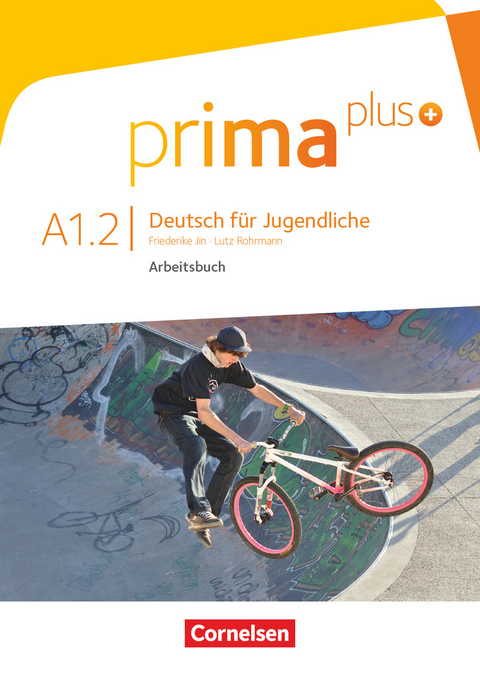 Prima plus - Deutsch für Jugendliche - Allgemeine Ausgabe - A1: Band 2 - Friederike Jin, Lutz Rohrmann