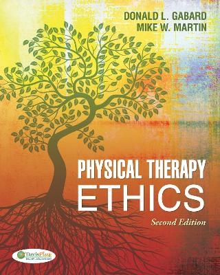 Physical Therapy Ethics 2e -  Gabard