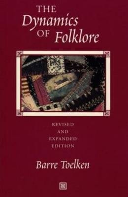 Dynamics Of Folklore -  Barre Toelken