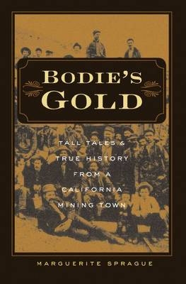 Bodie's Gold -  Marguerite Sprague