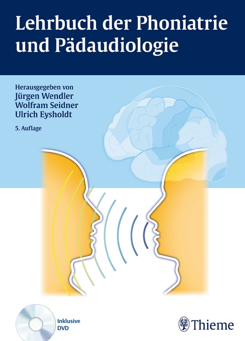 Lehrbuch der Phoniatrie und Pädaudiologie - 