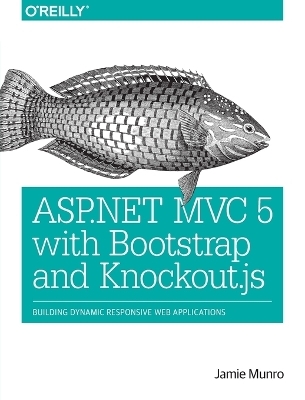 ASP.NET MVC 5 with Bootstrap and Knockout.js - Jamie Munro