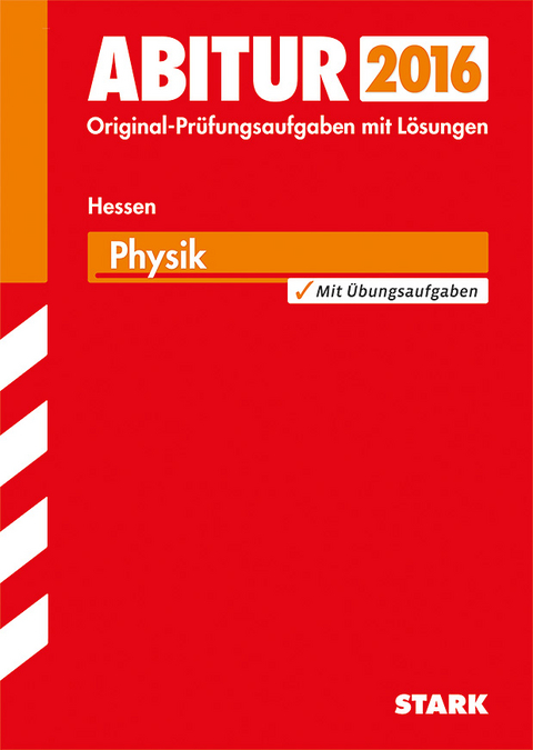 Abiturprüfung Hessen - Physik GK/LK - Burkhard Apell, Frank Nordheim