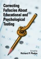 Correcting Fallacies About Educational and Psychological Testing - 