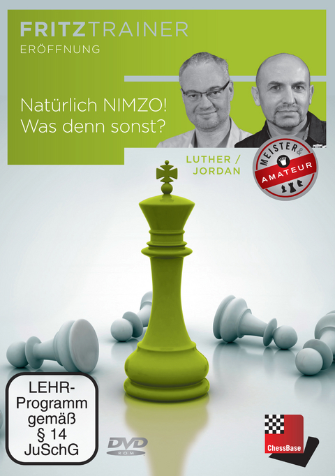 Natürlich NIMZO! Was den sonst? - Jürgen Jordan, Thomas Luther