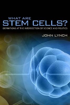 What Are Stem Cells? -  John Alexander Lynch