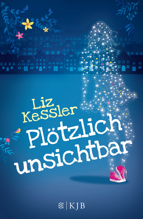 Plötzlich unsichtbar - Liz Kessler