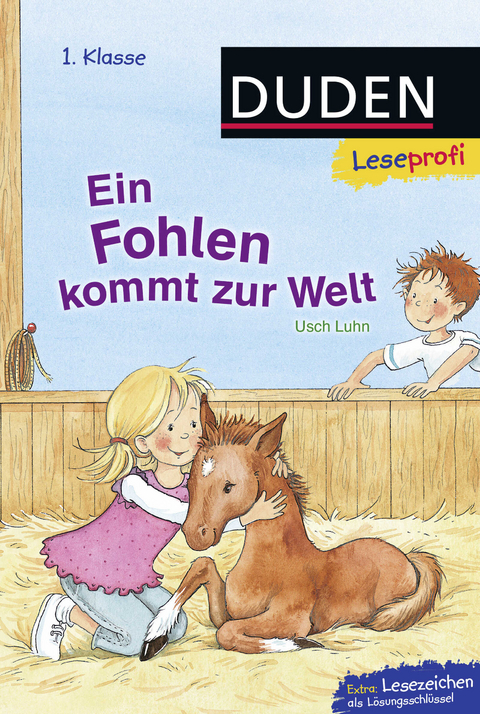 Duden Leseprofi – Ein Fohlen kommt zur Welt, 1. Klasse - Usch Luhn