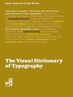 Visual Dictionary of Typography -  Gavin Ambrose,  Paul Harris