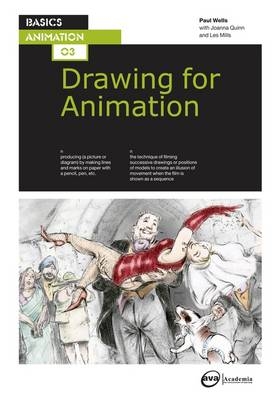 Basics Animation 03: Drawing for Animation -  Paul Wells