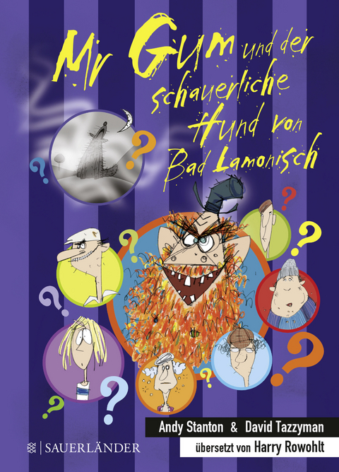 Mr Gum und der schauerliche Hund von Bad Lamonisch - Andy Stanton