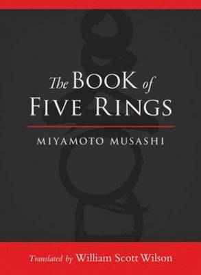 Book of Five Rings -  Miyamoto Musashi