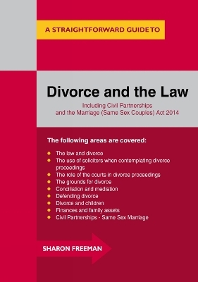 A Straightforward Guide To Divorce And The Law - Sharon Freeman