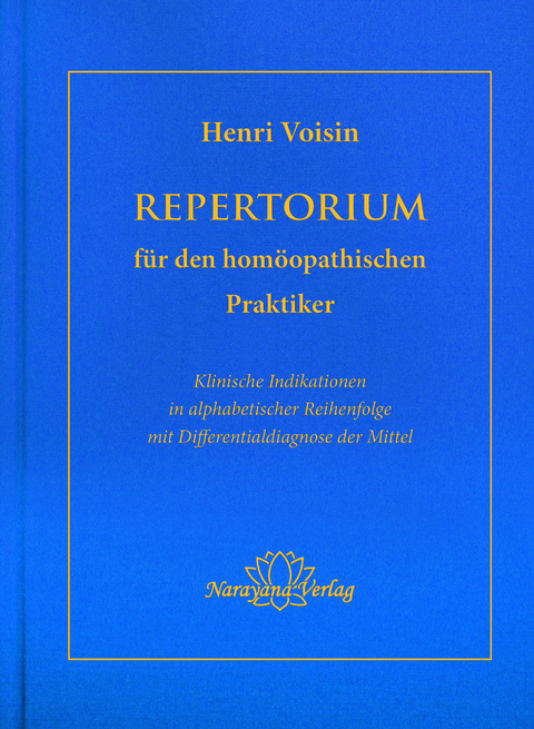 Repertorium für den homöopathischen Praktiker - Henri Voisin